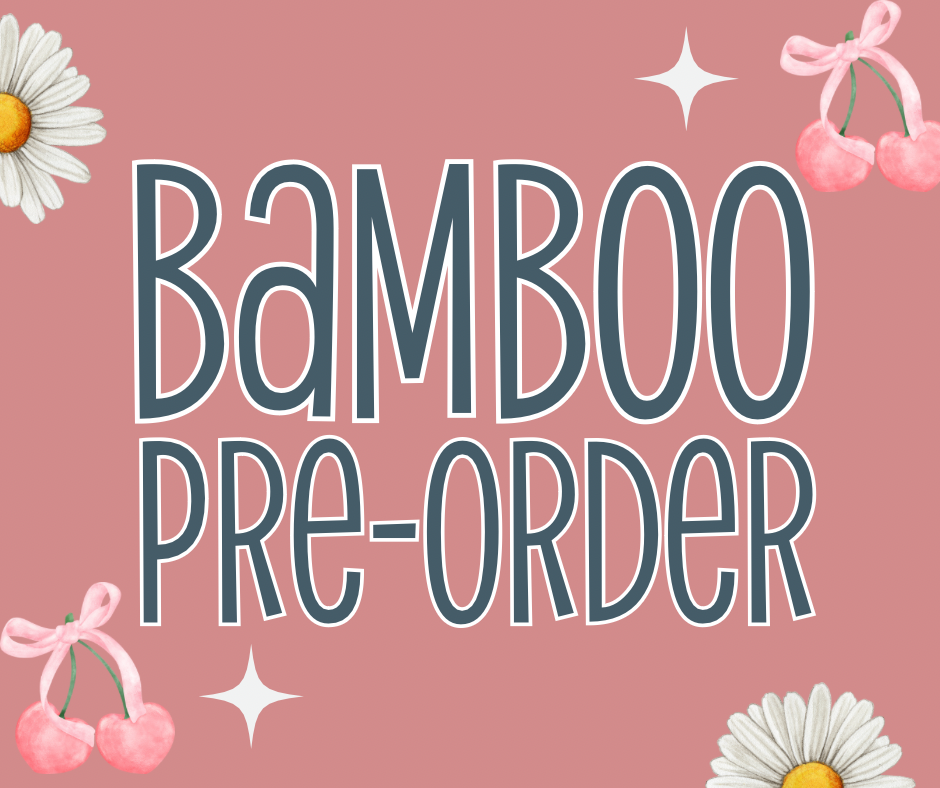 Bamboo Pre-Order